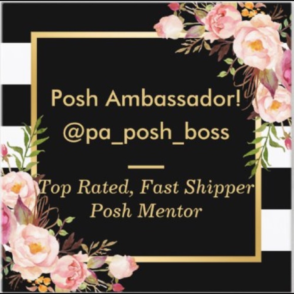 💕 Posh Ambassador! 💕 Shop with confidence!